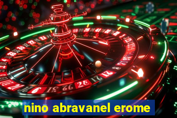 nino abravanel erome